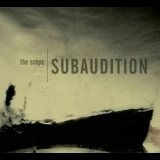 Subaudition - The Scope '2006