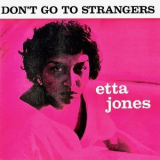 Etta Jones - Don't Go To Strangers '2018