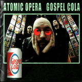 Atomic Opera - Gospel Cola '2000