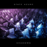 State Azure - Shadows '2019