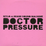 Mylo vs. Miami Sound Machine - Doctor Pressure '2005