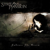 Stream Of Passion - Embrace The Storm (Special Edition) '2005