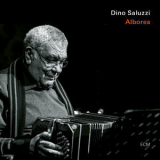 Dino Saluzzi - Albores '2020