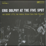 Eric Dolphy - At The Five Spot, Volume 1 '1961