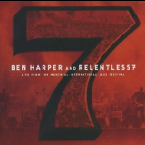 Ben Harper & Relentless7 - Live From The Montreal International Jazz Festival '2010