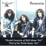 Tormentor/Destruction - 'bestial Invasion Of Hell' Demo 84 And 'end Of The World' Demo 84 '1984