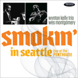 Wynton Kelly Trio - Smokin' In Seattle Live At The Penthouse '2017
