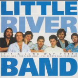 Little River Band - It's A Long Way There '1996