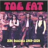 Toe Fat - Bbc Sessions 1969-1970 '1969