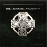 The Tannahill Weavers - The Tannahill Weavers IV '1981