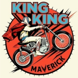 King King - Maverick (Deluxe) '2020