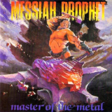 Messiah Prophet - Master Of The Metal '1986