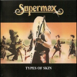 Supermax - Types Of Skin '1980