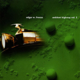 Edgar Froese - Ambient Highway Vol.3 '2003