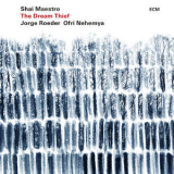 Shai Maestro Trio - The Dream Thief '2018