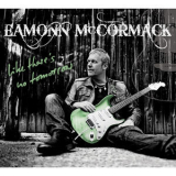 Eamonn Mccormack - Like There's No Tomorrow '2017