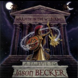 Warmth In The Wilderness - A Tribute To Jason Becker '2001