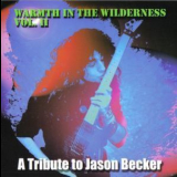 Warmth In The Wilderness - A Tribute To Jason Becker vol II '2002
