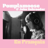 Pomplamoose & John Schroeder - En Francais '2020