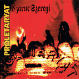 Proletaryat - Czarne Szeregi '2004