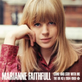 Marianne Faithfull - Come And Stay With Me: The Uk 45s 1964-1969 '2018