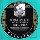 Bobby Hackett And His Orchestra - 1943-1947 '1999