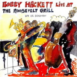 Bobby Hackett - Bobby Hackett Live At The Roosevelt Grill With Vic Dickenson '1970