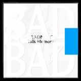 Badbadnotgood - Talk Memory '2021