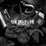 Sodomy Down The Cross - The Dead Live The Living Kill '2021