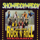 Showaddywaddy - Non Stop Rock 'n' Roll Megamix  '2007