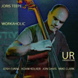 Joris Teepe - Workaholic '2014