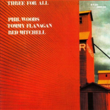 Phil Woods - Three For All (with Tommy Flanagan and Red Mitchell) '1989