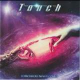 Touch - Tomorrow Never Comes '2021