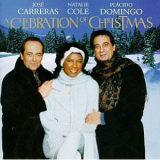 Jose Carreras, Natalie Cole, Placido Domingo - A Celebration Of Christmas '1996