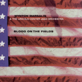 Wynton Marsalis - Blood On The Fields '1997