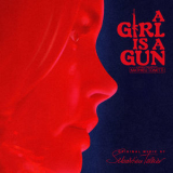 Sebastien Tellier - A Girl Is A Gun (Music From The Original Series) '2017