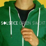 Solstice - Green Sweat '2017