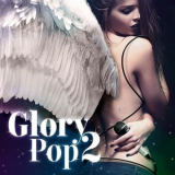 Extreme Music - Glory Pop 2 '2015