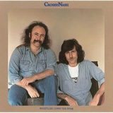 David Crosby & Graham Nash - Whistling Down The Wire '1976