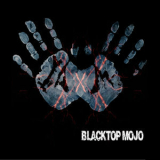 Blacktop Mojo - I Am '2014