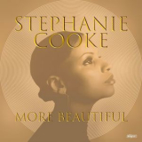 Stephanie Cooke - More Beautiful '2021