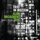 Alan Broadbent Trio - Trio in Motion '2020
