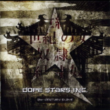 Dope Stars Inc. - 21st Century Slave '2009