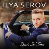 Ilya Serov - Back in Time '2018