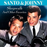 Santo & Johnny - Sleep Walk and Other Favorites '2022