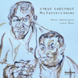 Cyrus Chestnut - My Father's Hands '2022