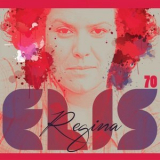 Elis Regina - Elis 70 Anos '2015