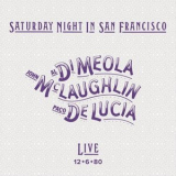Al Di Meola - Saturday Night in San Francisco '2022
