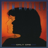 Tom Hooker - Only One (the Collection) '1986