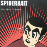 Spiderbait - Ivy & The Big Apples '1996
